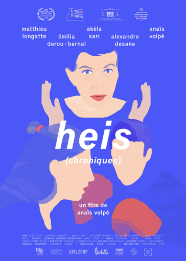 Heis (chroniques), un long-métrage réalisée par Anaïs Volpé